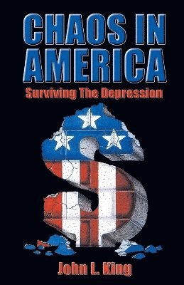 Chaos in America Surviving the Depression 1