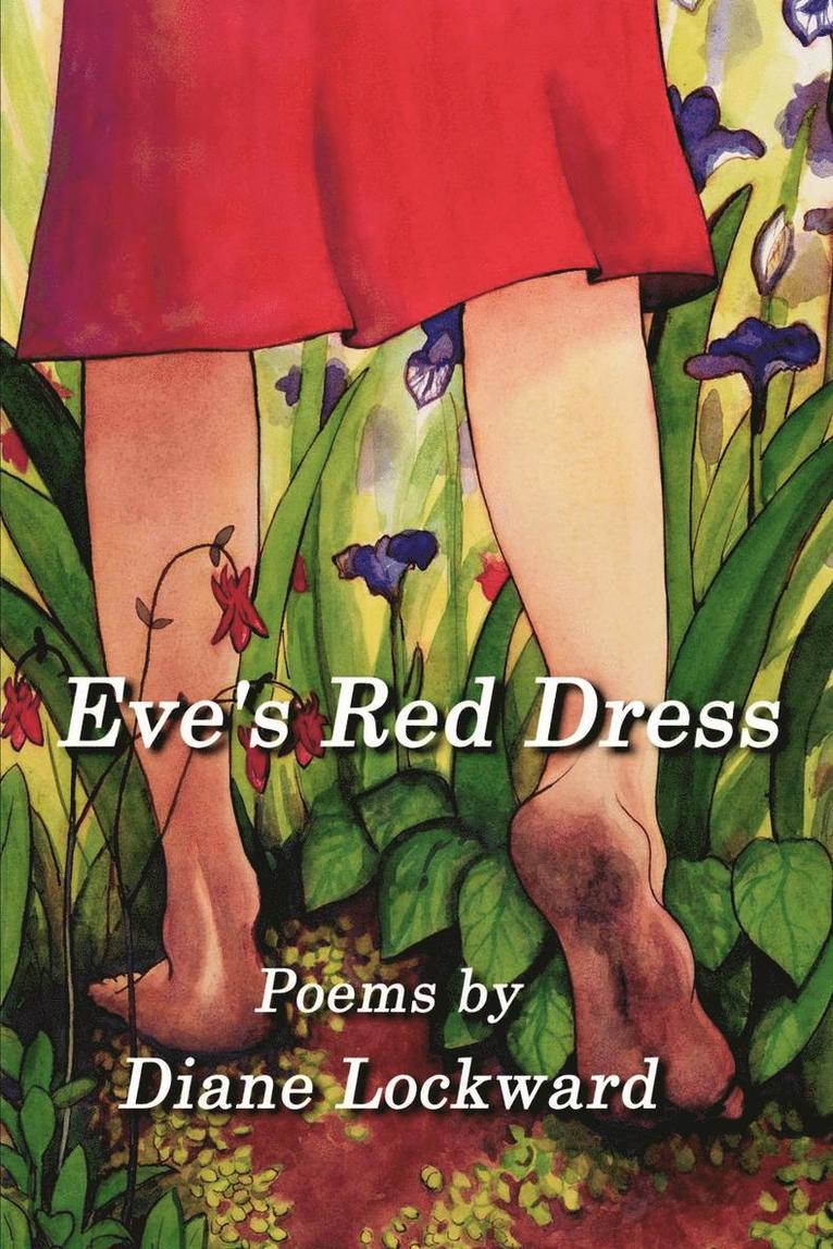 Diane Lockward - Eve's Red Dress, Häftad
