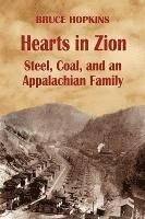 bokomslag Hearts in Zion: Steel, Coal, and an Appalachian Family