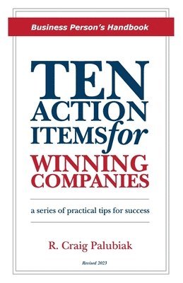 bokomslag Ten Action Items for Winning Companies: Business Person's Handbook