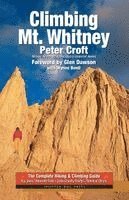 Peter Croft, Wynne Benti - Climbing Mt. Whitney, Häftad
