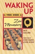 bokomslag Waking Up : A Week Inside a Zen Monastery
