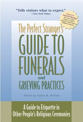 bokomslag Perfect Stranger's Guide to Funerals and Grieving