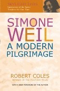 Robert Coles - Simone Weil : A Modern Pilgrimage, Häftad
