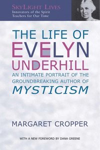 bokomslag The Life of Evelyn Underhill
