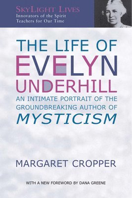 Margaret Cropper - Life of Evelyn Underhill, Häftad