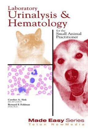 bokomslag Laboratory Urinalysis and Hematology for the Small Animal Practitioner