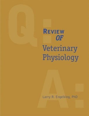 Review of Veterinary Physiology 1