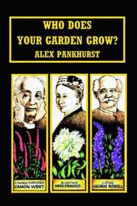 bokomslag Who Does Your Garden Grow