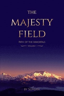 Sonjan McCombs - The Majesty Field: Path of the Immortals, Häftad