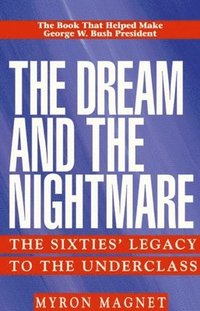 bokomslag The Dream & the Nightmare