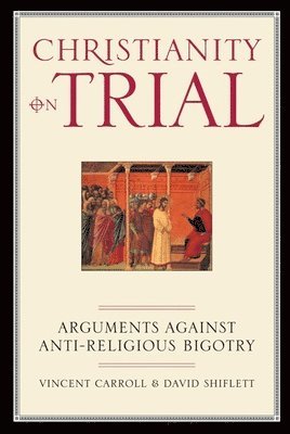 Christianity On Trial 1