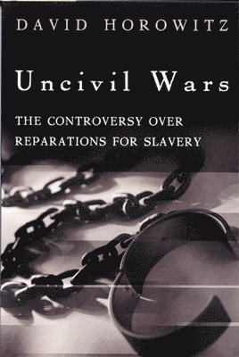 David Horowitz - Uncivil Wars, Häftad