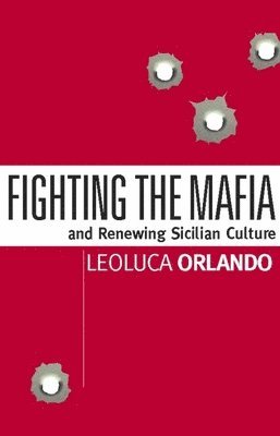 Fighting the Mafia & Renewing Sicilian Culture 1