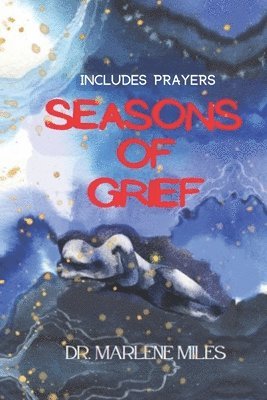 Seasons of Grief 1