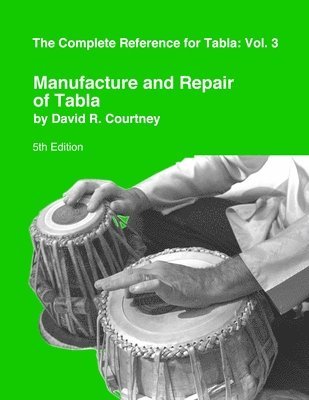 Manufacture and Repair of Tabla