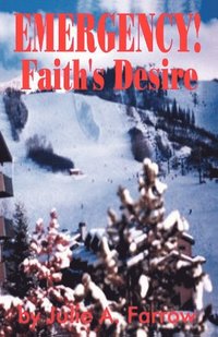 bokomslag Emergency!: Faith's Desire