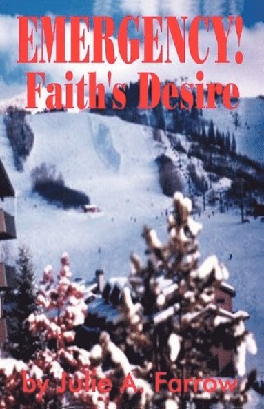bokomslag Emergency!: Faith's Desire