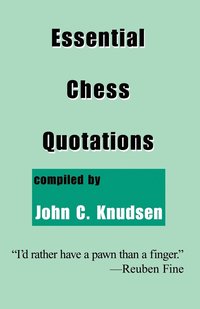 bokomslag Essential Chess Quotations