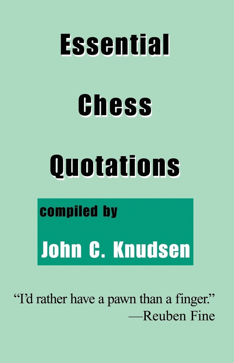 Essential Chess Quotations 1