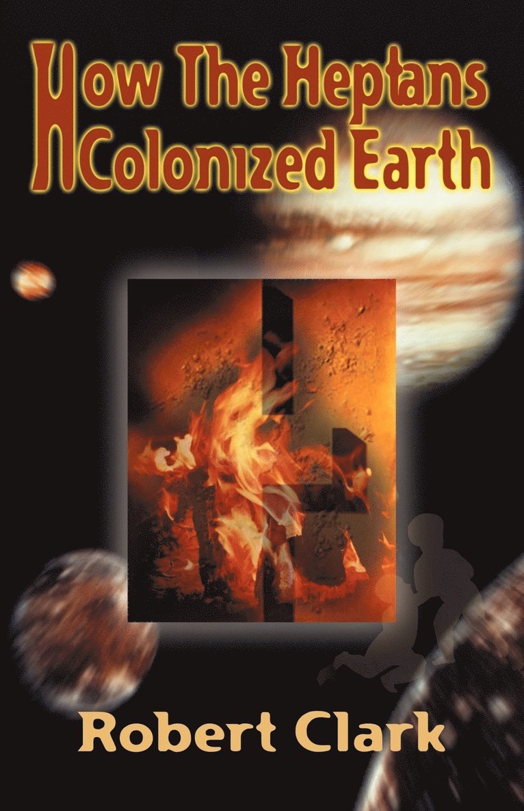 How the Heptans Colonized Earth 1