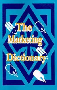 bokomslag The Marketing Dictionary
