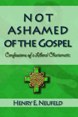 Not Ashamed of the Gospel 1