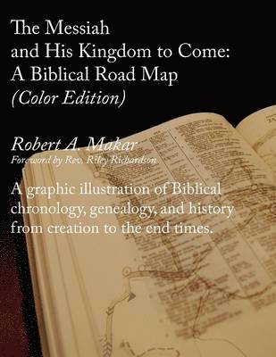 Robert A Makar, Robert A. Makar - Messiah and His Kingdom to Come, Häftad