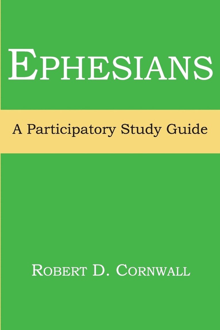 Robert D Cornwall, Robert D. Cornwall - Ephesians, Häftad