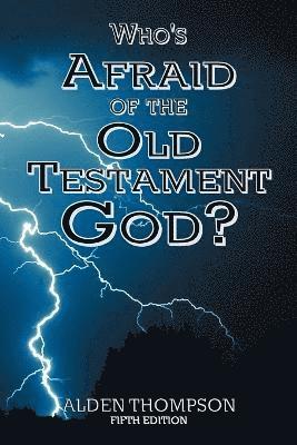 bokomslag Who's Afraid of the Old Testament God?