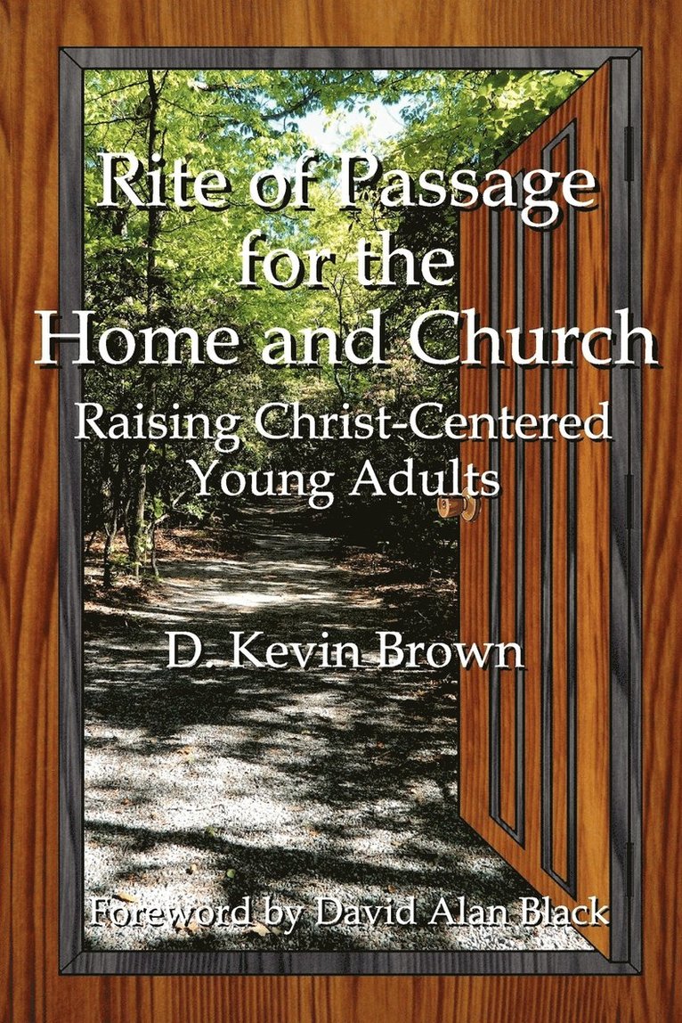 Rite of Passage for the Home and Church 1