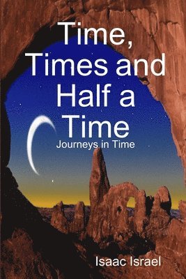 Time, Times and Half a Time 1