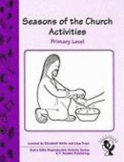 bokomslag Seasons of the Church: Activities--Primary