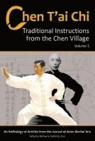 Chen T'ai Chi, Vol. 1: Traditional Instructions from the Chen Village 1