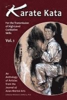 Karate Kata - Vol. 1: For the Transmission of High-Level Combative Skills 1