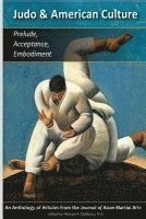 bokomslag Judo & American Culture: Prelude, Acceptance, Embodiment