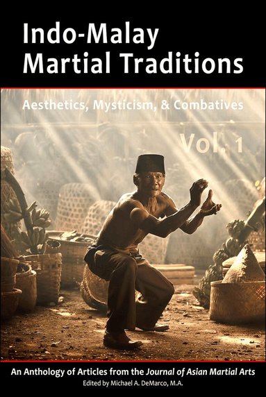 Phillip Davies, James Wilson, M. Wiley, K. Pauka - Indo-Malay Martial Traditions, Häftad