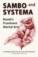 bokomslag Sambo and Systema: Russia's Prominent Martial Arts