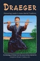 bokomslag Draeger: Pioneering Leader in Asian Martial Traditions