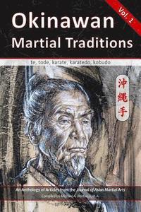 bokomslag Okinawan Martial Traditions: te, tode, karate, karatedo, kobudo