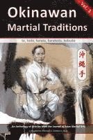 bokomslag Okinawan Martial Traditions, Vol. 3: Te, Tode, Karate, Karatedo, Kobudo