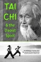 bokomslag Tai Chi and the Daoist Spirit
