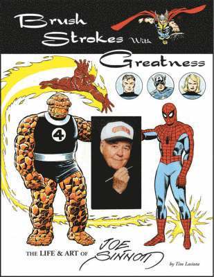 bokomslag Brush Strokes With Greatness: The Life & Art Of Joe Sinnott