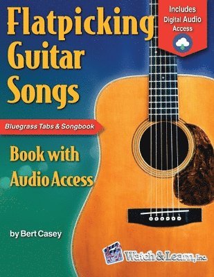 bokomslag Flatpicking Guitar Songs: Book with Online Audio