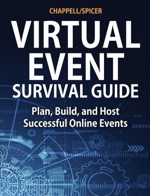 Laura Chappell, Ginny Spicer - Virtual Event Survival Guide, Häftad