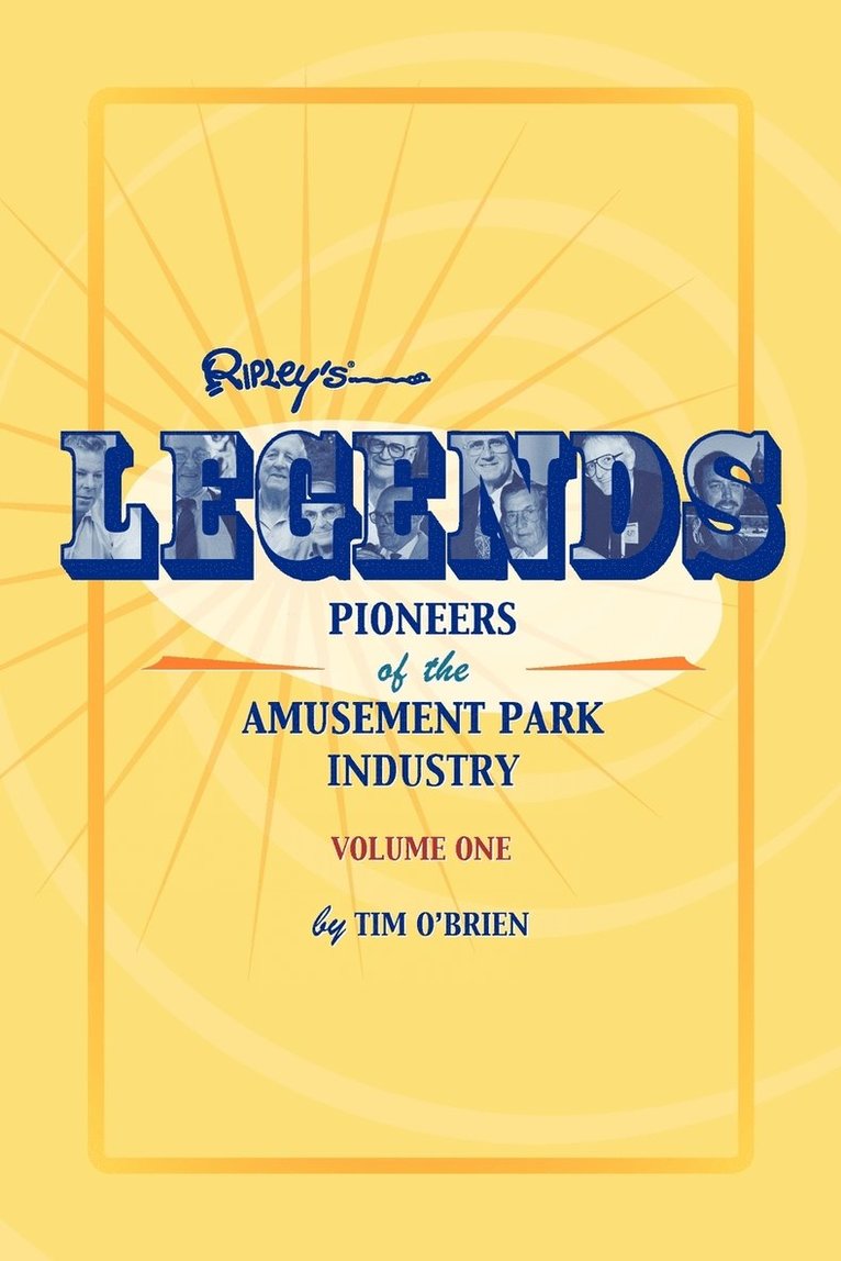 Tim O'Brien - Legends: Pioneers of the Amusement Park Industry, Häftad