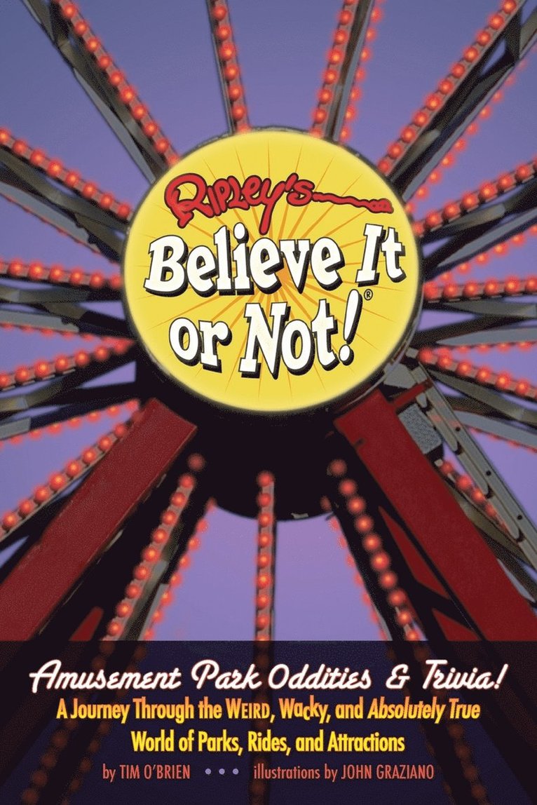 Ripley's Believe It or Not! Amusement Park Oddities & Trivia