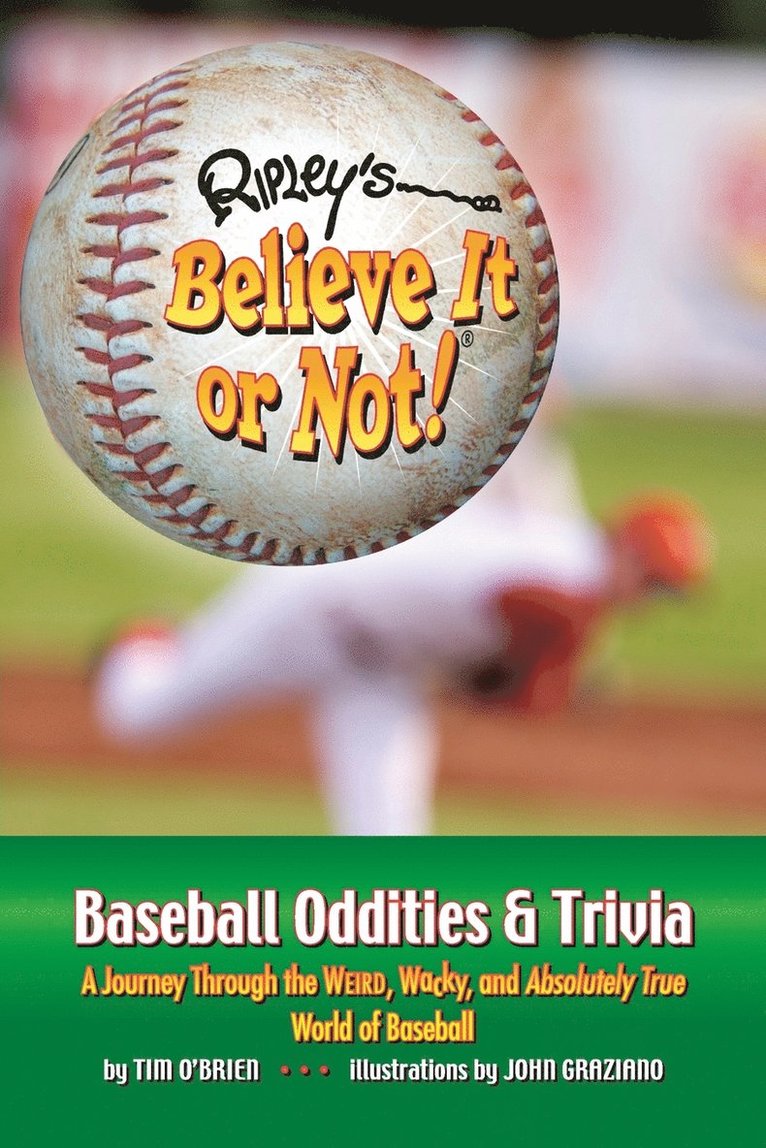 Ripley's Believe It or Not! Baseball Oddities & Trivia 1