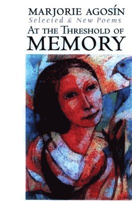 Isabel Allende, Celeste Kostopulos-Cooperman - At the Threshold of Memory, Häftad