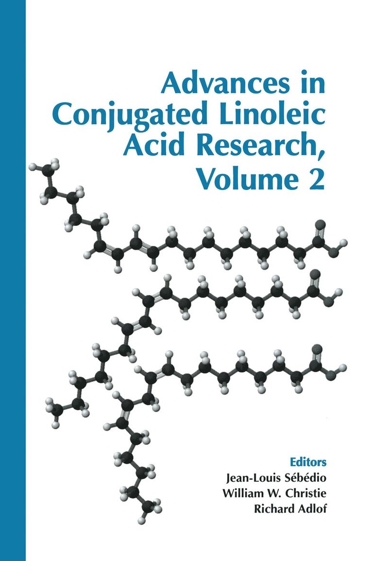 Jean-Louis Sebedio, William W. Christie, Richard Adlof - Advances in Conjugated Linoleic Acid Research, Inbunden